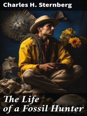 cover image of The Life of a Fossil Hunter